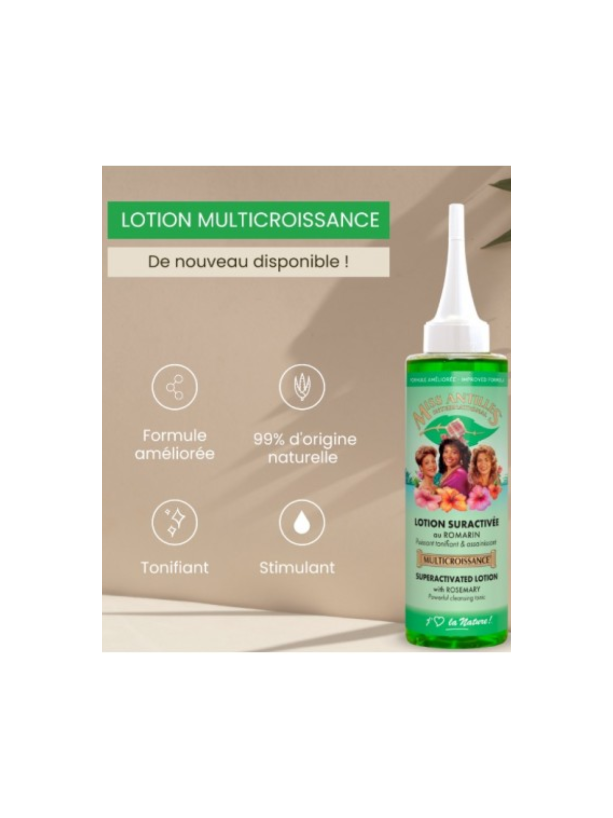 Lotion suractivée Miss Antilles - Pousse de cheveux